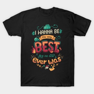 The Very Best // 90s Kids Cartoon Nostalgia, Anime, Motivational T-Shirt